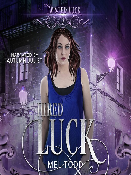 Title details for Hired Luck by Mel Todd - Available